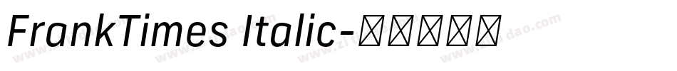 FrankTimes Italic字体转换